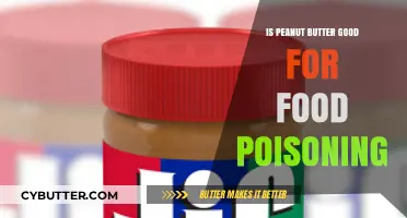 Can Peanut Butter Help or Harm During Food Poisoning Recovery?