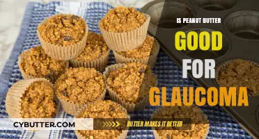 Peanut Butter and Glaucoma: Uncovering the Surprising Nutritional Connection
