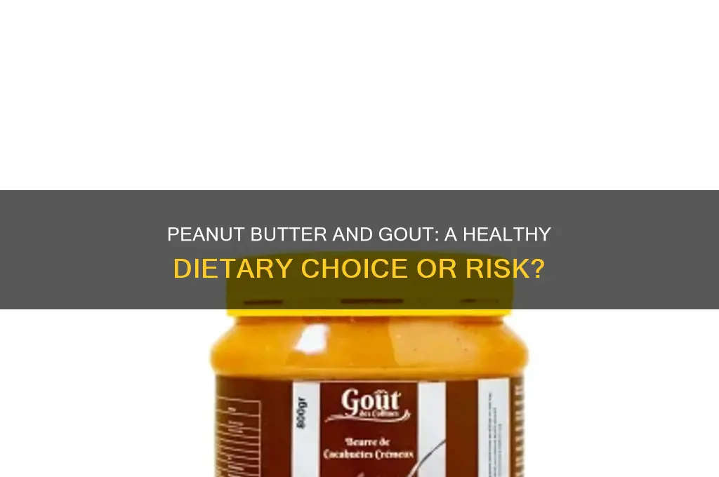 is peanut butter good for gout diet