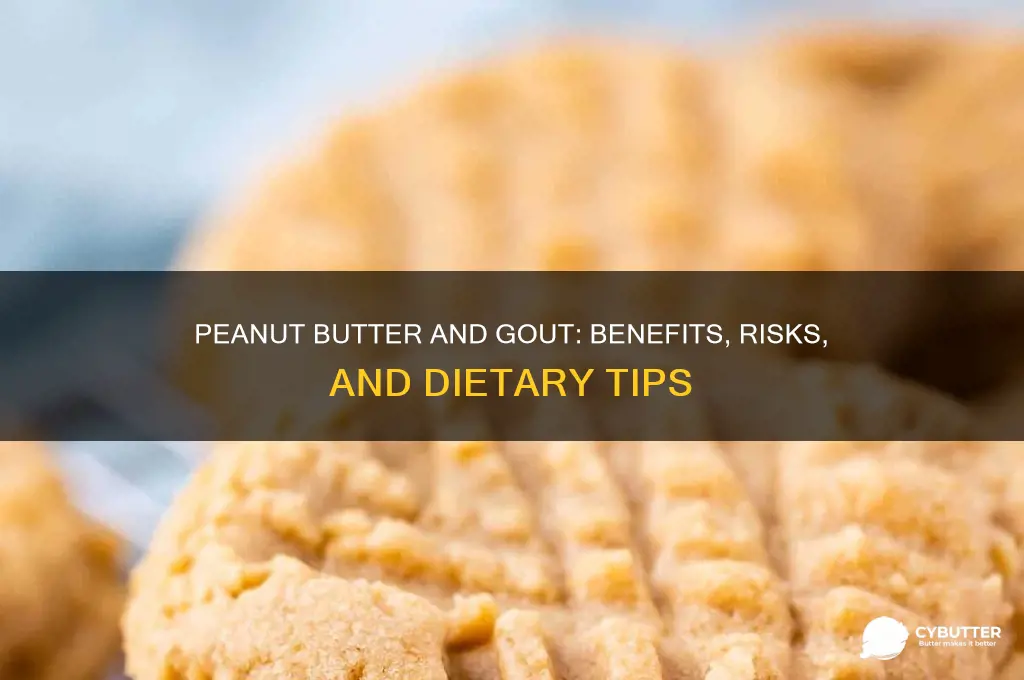 is peanut butter good for gout