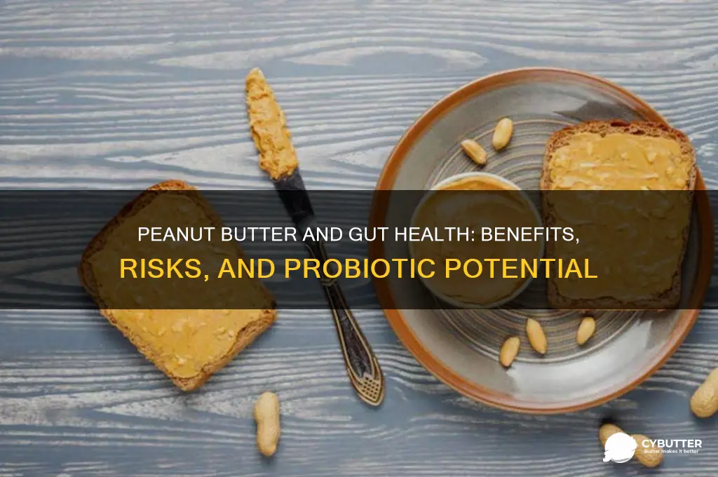 is peanut butter good for gut health