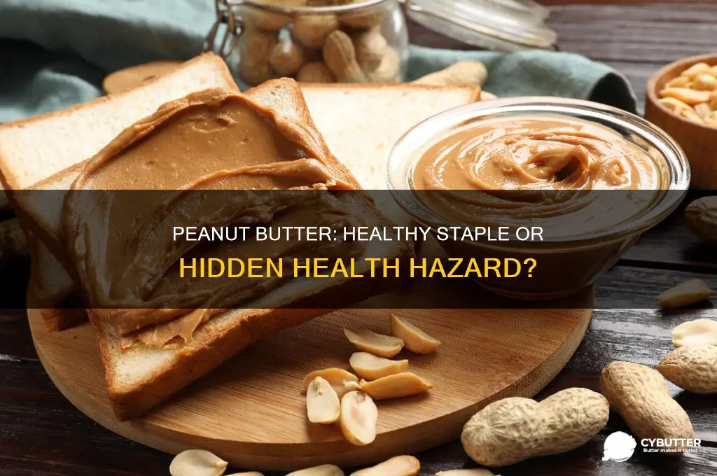is peanut butter good for health or not