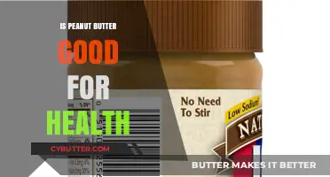 Peanut Butter: Nutritional Benefits, Health Impacts, and Smart Consumption Tips