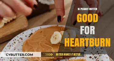 Peanut Butter and Heartburn: A Surprising Connection Explained