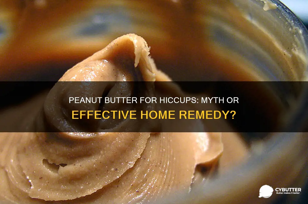 is peanut butter good for hiccups