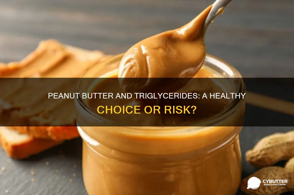 is peanut butter good for high triglycerides