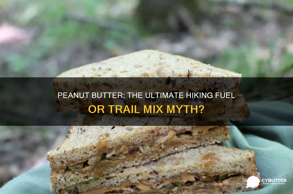 is peanut butter good for hiking
