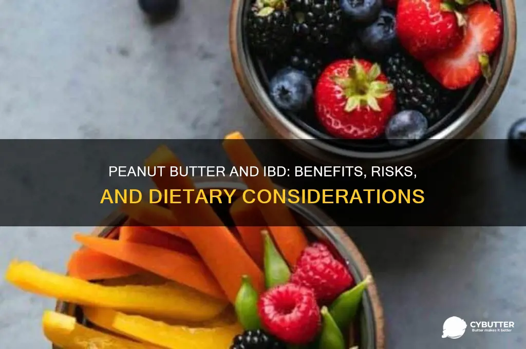 is peanut butter good for ibd