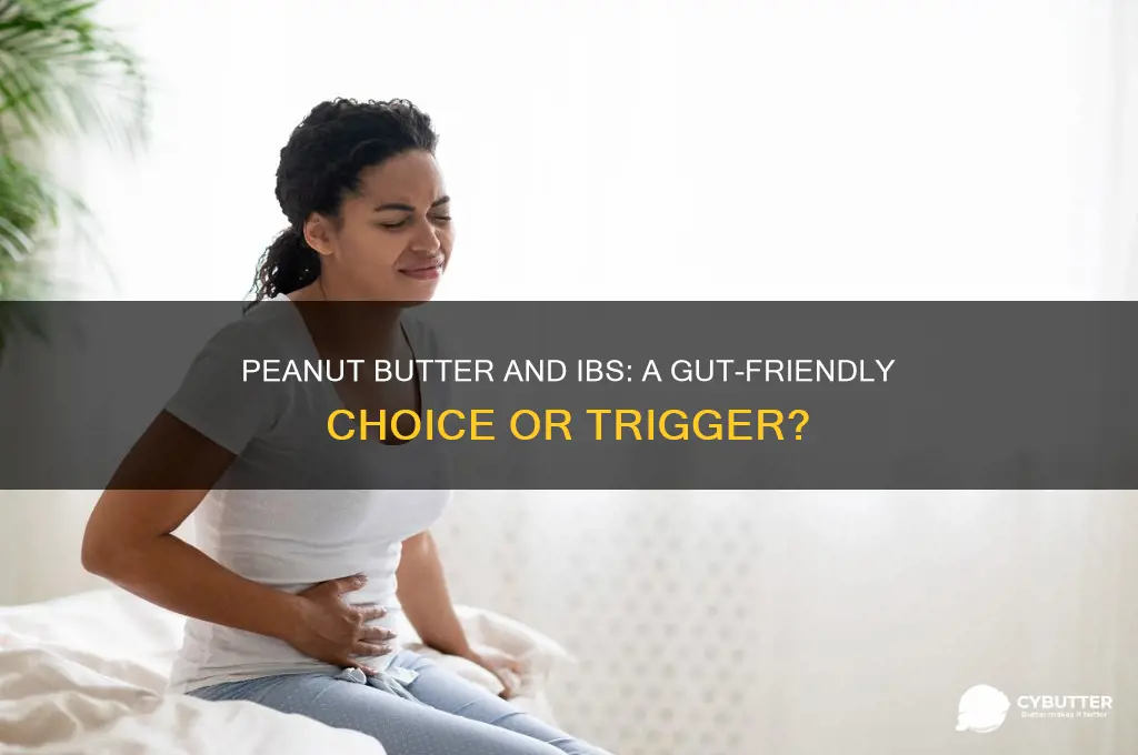 is peanut butter good for ibs