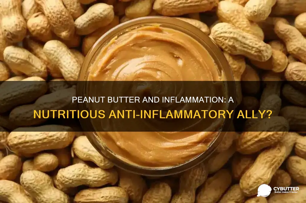 is peanut butter good for inflammation