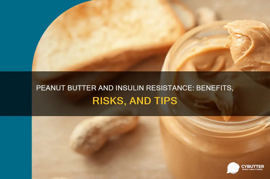 is peanut butter good for insulin resistance