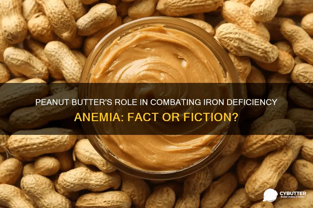 is peanut butter good for iron deficiency anemia
