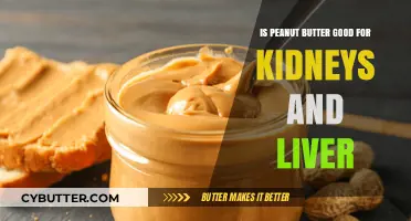 Peanut Butter Benefits: Kidney and Liver Health Explained