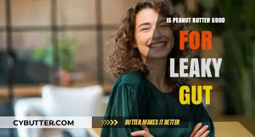 Peanut Butter and Leaky Gut: Healing or Harmful?