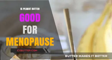 Peanut Butter and Menopause: Benefits, Myths, and Healthy Eating Tips