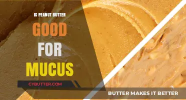 Peanut Butter and Mucus: Debunking Myths for Better Health