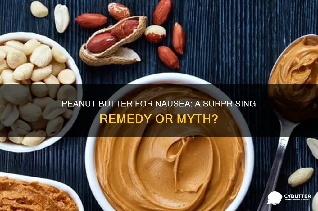 is peanut butter good for nausea