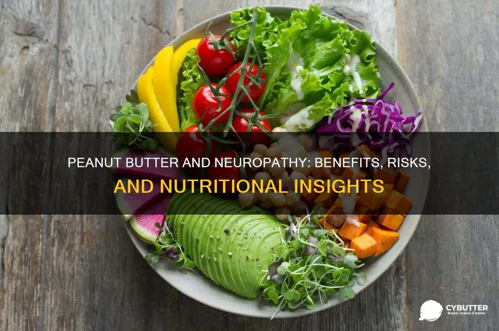 is peanut butter good for neuropathy