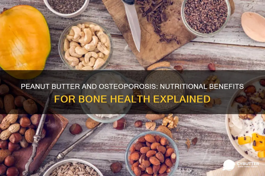 is peanut butter good for osteoporosis