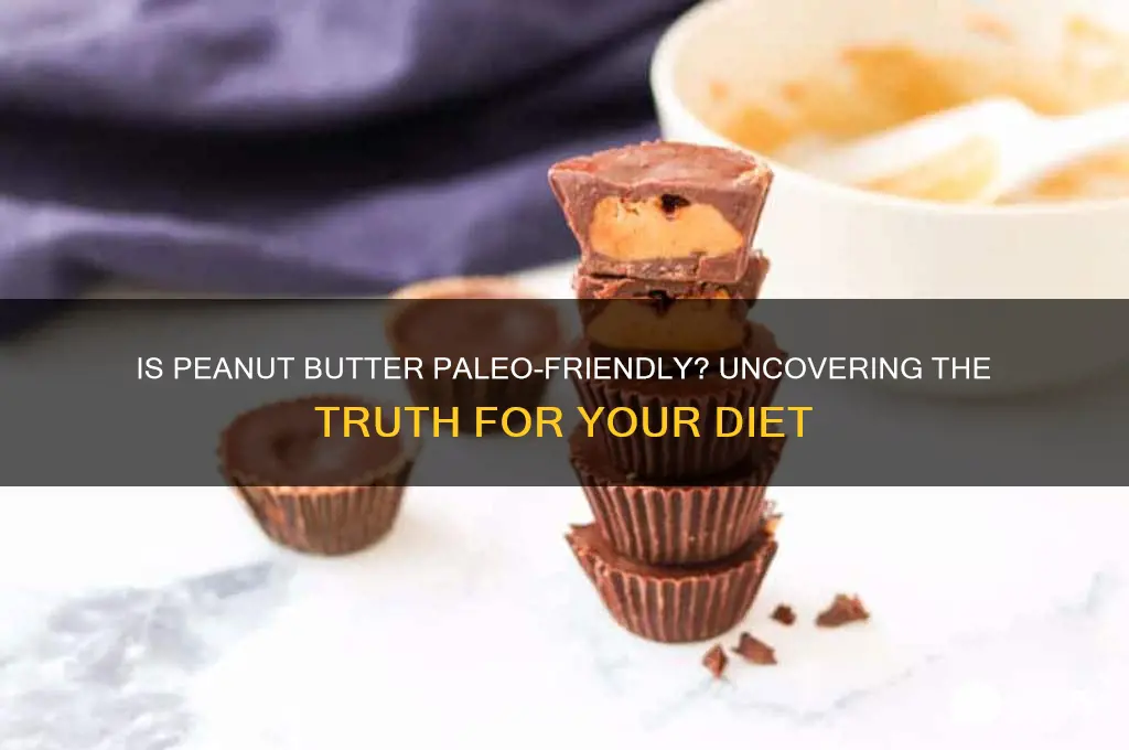 is peanut butter good for paleo diet