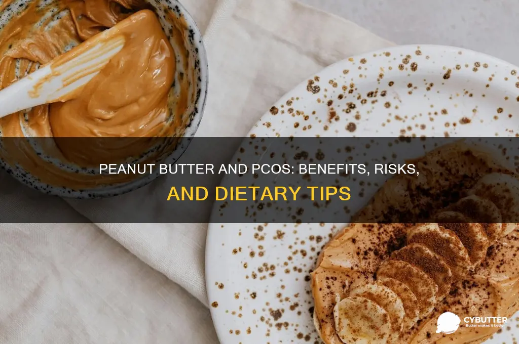 is peanut butter good for pcos