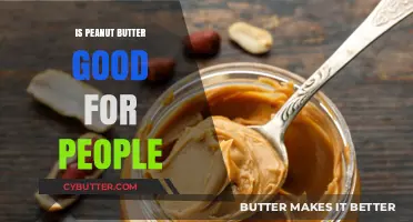 Peanut Butter Benefits: Healthy or Hype for Your Diet?