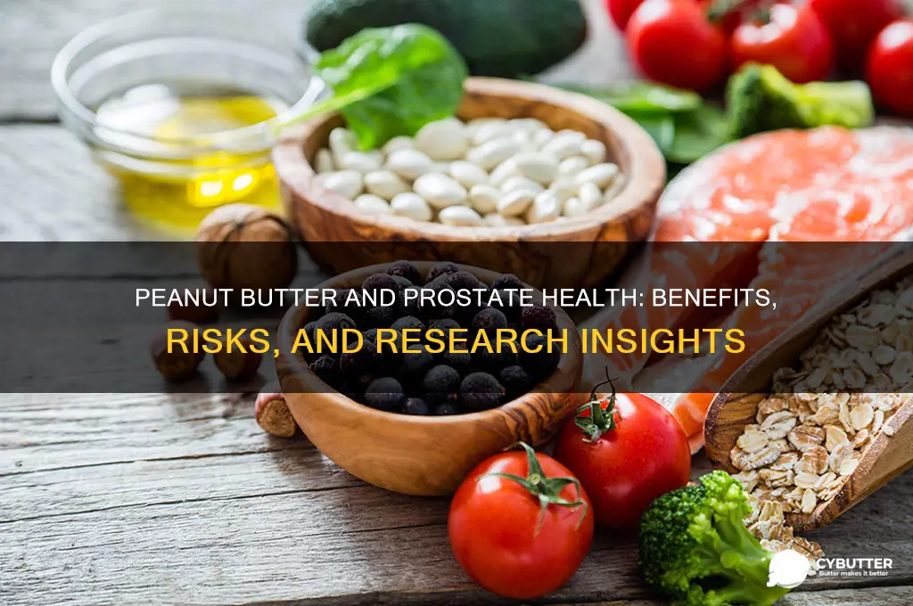 is peanut butter good for prostate