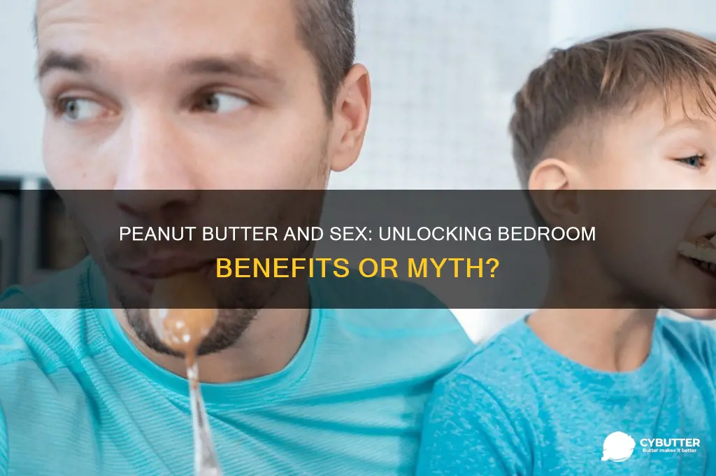 is peanut butter good for sex