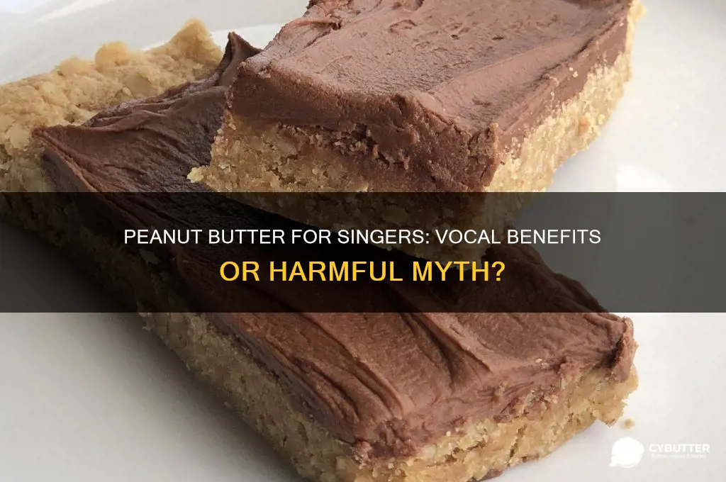 is peanut butter good for singers