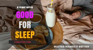 Peanut Butter and Sleep: Unlocking Better Rest with This Nutty Treat