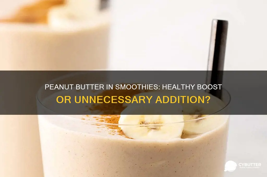 is peanut butter good for smoothies