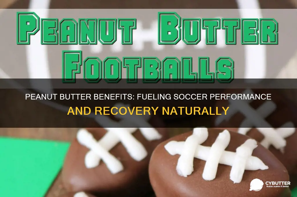 is peanut butter good for soccer players