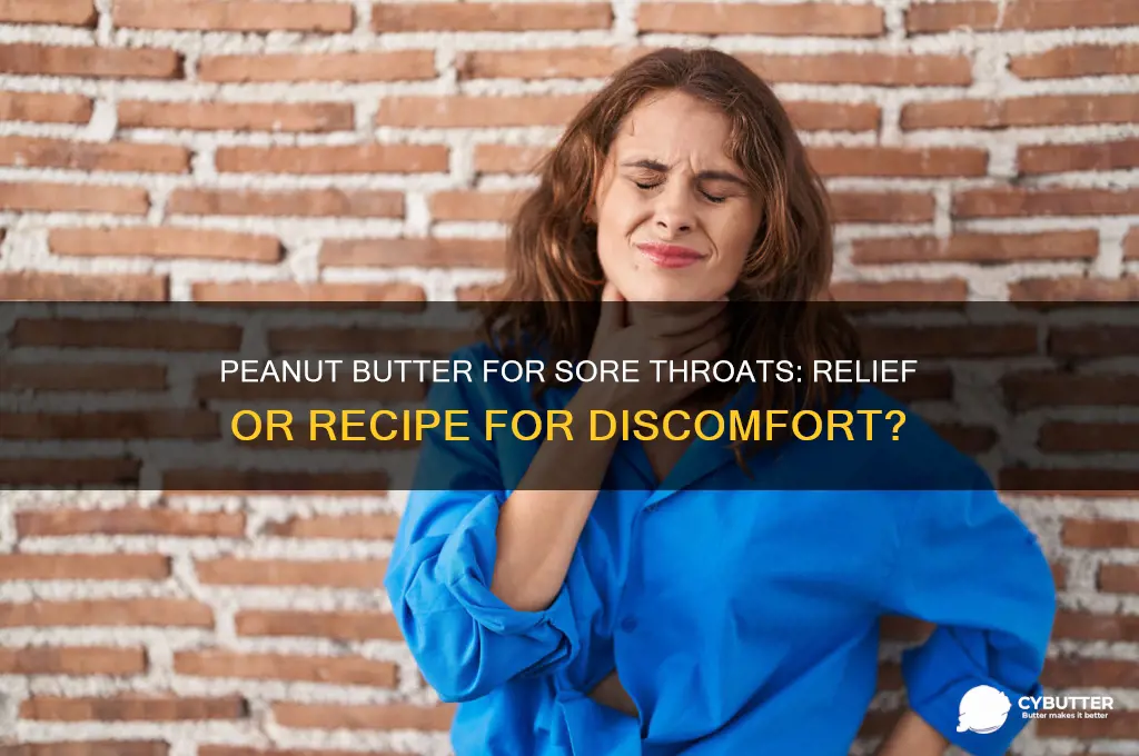 is peanut butter good for sore throats