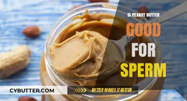 Peanut Butter and Sperm Health: Uncovering the Surprising Connection