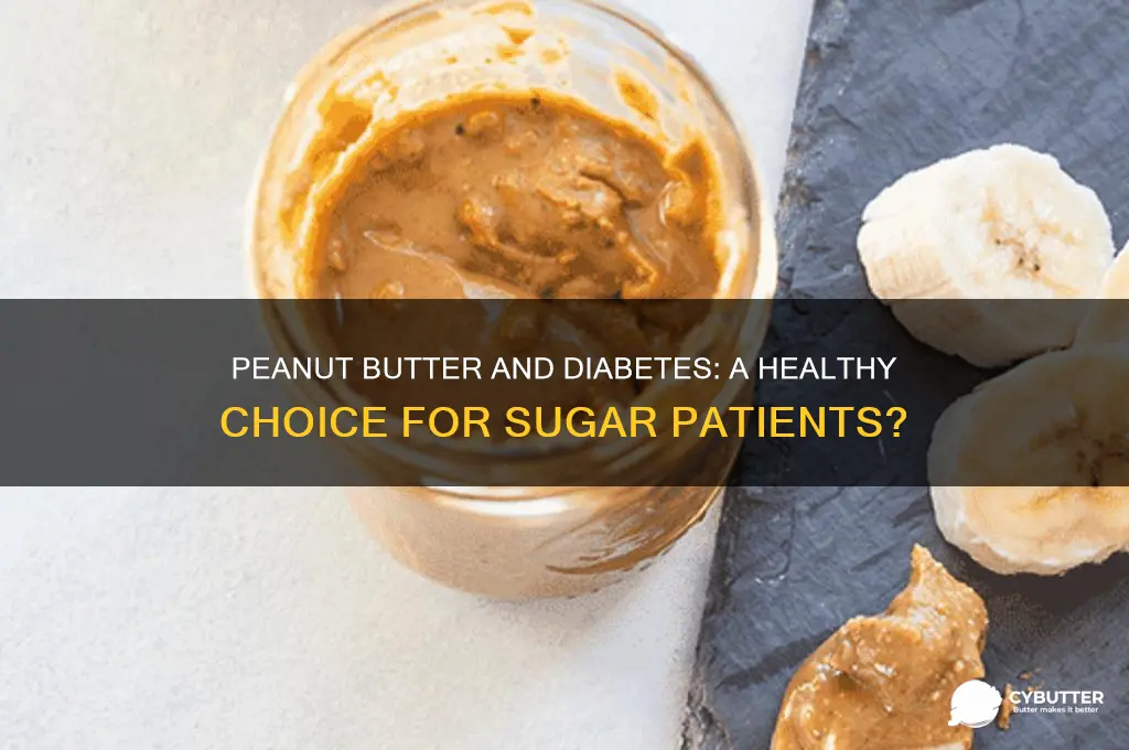 is peanut butter good for sugar patients