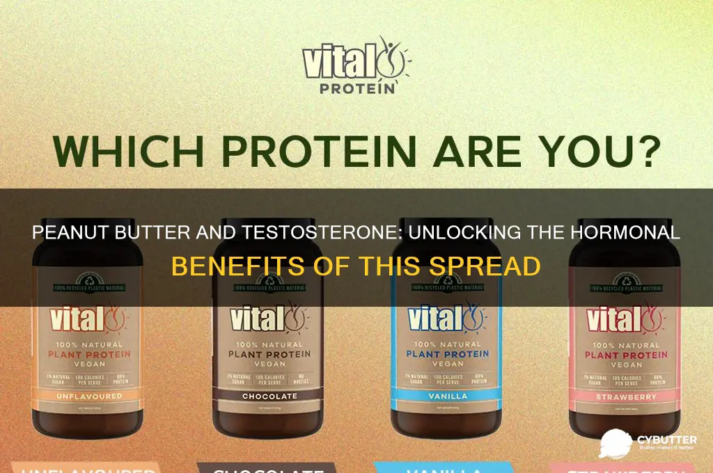 is peanut butter good for testosterone