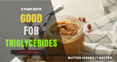 Peanut Butter and Triglycerides: Healthy Fats or Cholesterol Concern?