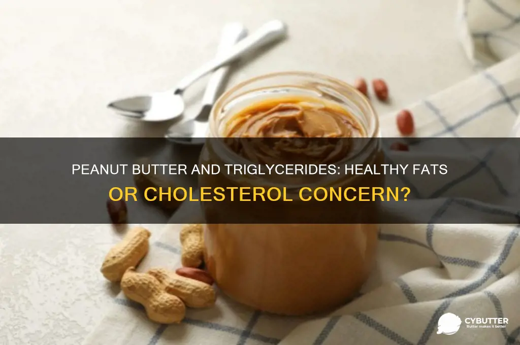 is peanut butter good for triglycerides