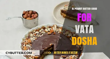 Peanut Butter and Vata Dosha: Balancing Benefits and Considerations