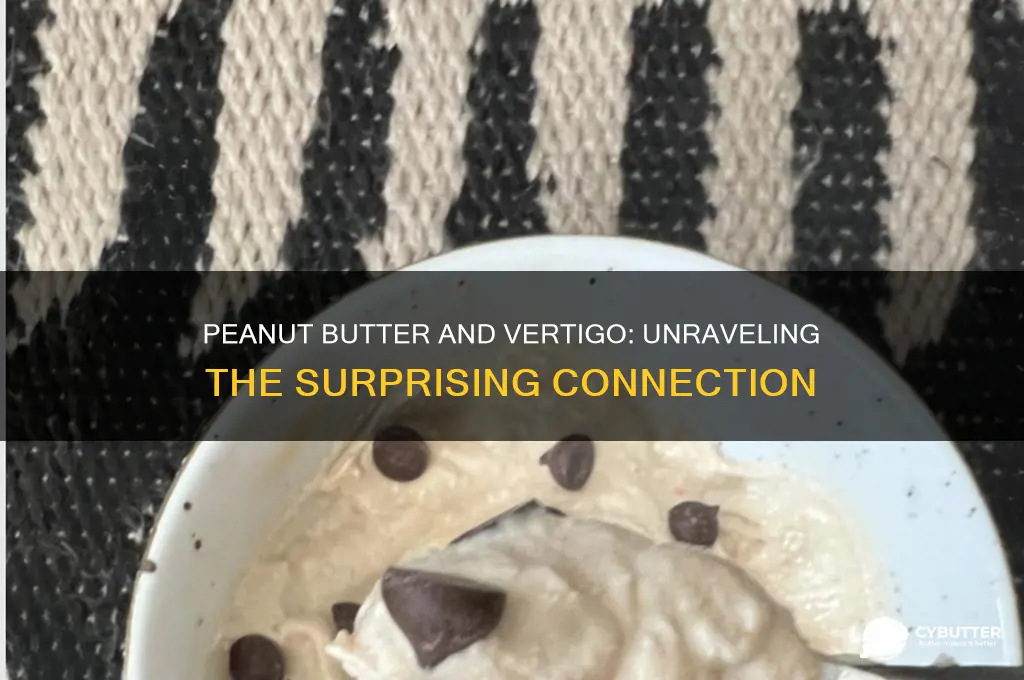 is peanut butter good for vertigo