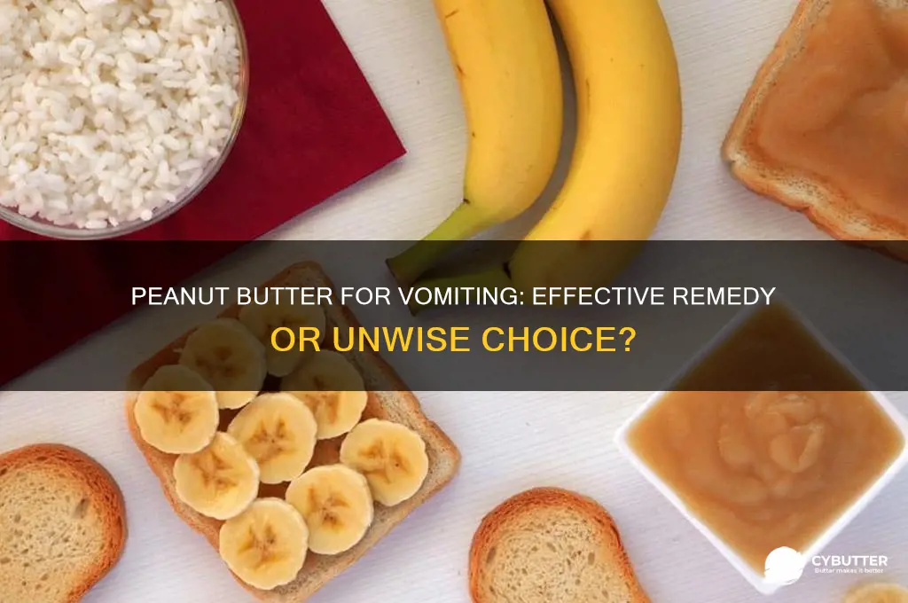 is peanut butter good for vomiting