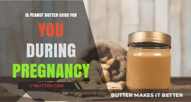Peanut Butter in Pregnancy: Benefits, Risks, and Healthy Eating Tips