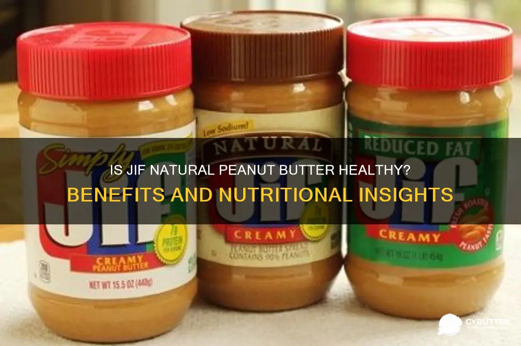 is peanut butter good for you jiff natural
