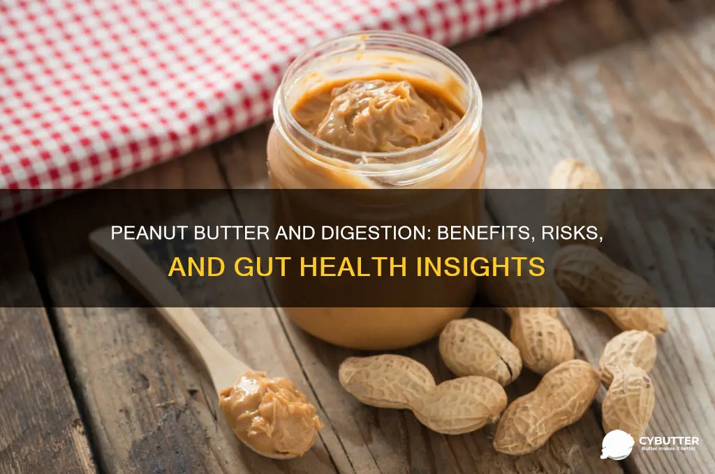 is peanut butter good for your digestive system