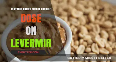 Peanut Butter and Double Dose Levemir: Safe or Risky?