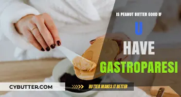Peanut Butter and Gastroparesis: Is It a Safe Food Choice?