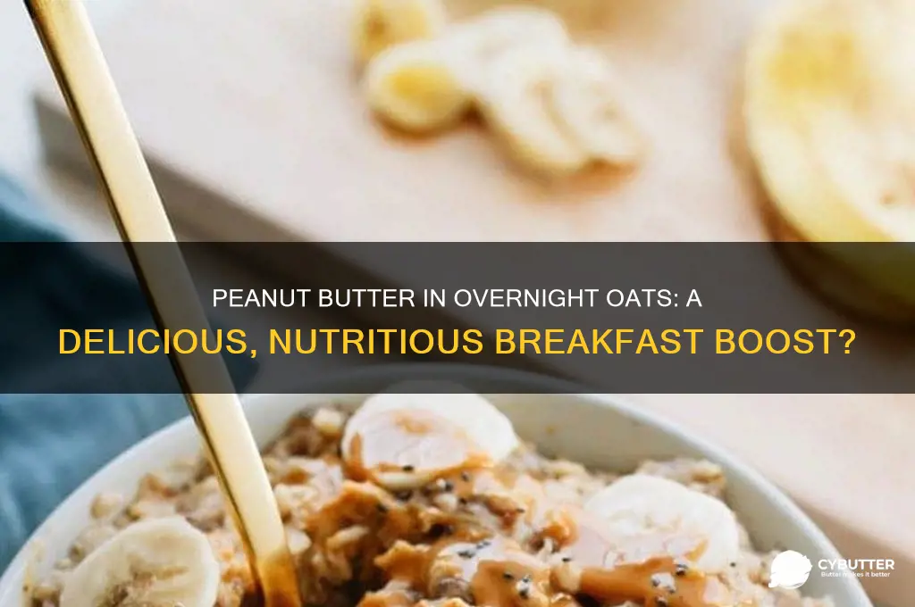 is peanut butter good in overnight oats