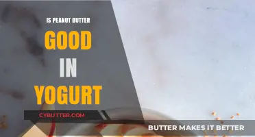 Peanut Butter in Yogurt: A Tasty Combo or Strange Mix?