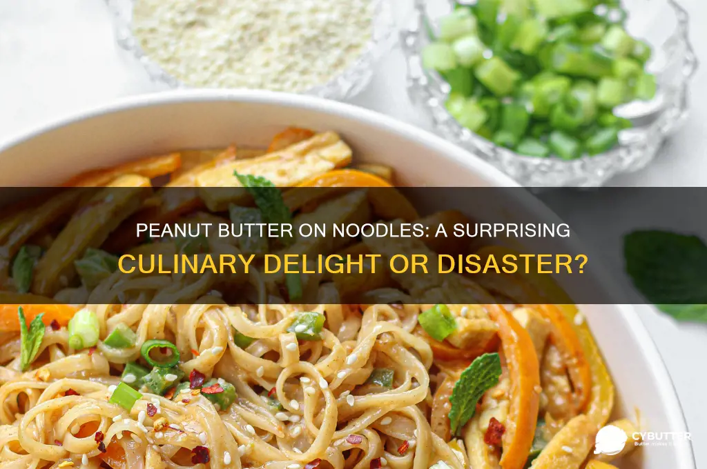 is peanut butter good on noodles