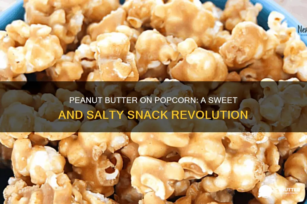 is peanut butter good on popcorn
